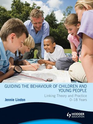 cover image of Guiding the Behaviour of Children and Young People